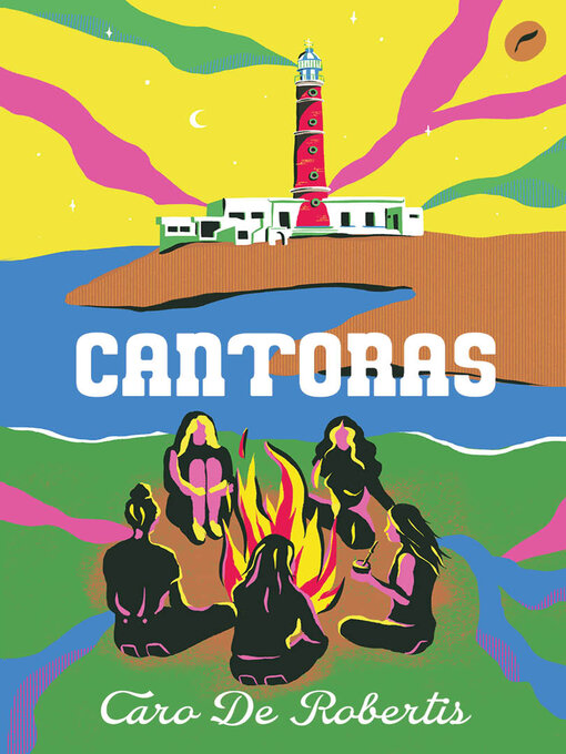 Title details for Cantoras by Caro De Robertis - Available